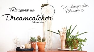 DIY  Fabriquez un Dreamcatcher  attraperêves Mademoiselle Claudine [upl. by Goodden724]