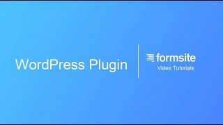 WordPress Plugin for embedding Formsite forms [upl. by Greenburg963]