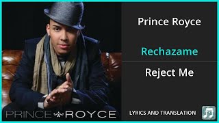 Prince Royce  Rechazame Lyrics English Translation  Spanish and English Dual Lyrics  Subtitles [upl. by Norra609]