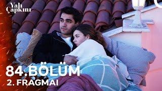 Yalı Çapkını 84 Bölüm 2 Fragmanı [upl. by Hermon]