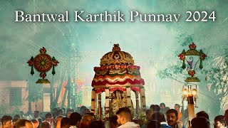 Bantwal Karthik Punnav 2024 Full Video 4K  Shri Thirumala Venkataramana Temple  Bantwal [upl. by Allemap586]