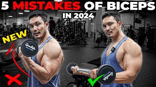 5 BIGGEST BICEPS MISTAKES in 2024  बाइसेप्स ग्रो करना है तो बंद करदो ये [upl. by Seidnac]