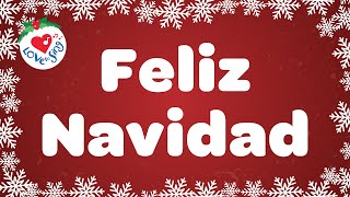 Feliz Navidad with Lyrics  Love to Sing Christmas Songs and Carols [upl. by Batchelor157]