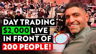 Making 2000 Day Trading Live in Front of 200 People [upl. by Tandi]