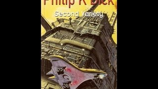 Second Variety  Philip K Dick  Part 22 [upl. by Lithea]