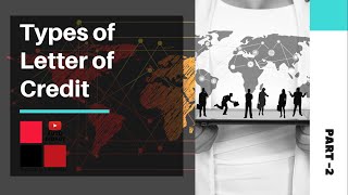 Types of Letter of Credit  Source of International Credit  IT10 Autodidact [upl. by Switzer]