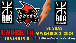 BAA Youth Div B 10U vs BAA  GEMS Dubai American Academy  Sunday November 3 2024 [upl. by Anahgem423]