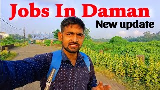 new jobs update in daman  daman industry area  daman diu  jobs in daman  kanpur boys [upl. by Aelem]