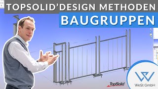 CADMethoden Geländer Baugruppen  TopSolid Tutorial [upl. by Rollin]