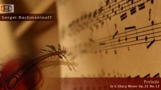 Sergei Rachmaninoff  Prelude in G Sharp Minor Op32 No12 [upl. by Laerdna]