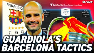 MASTERING PEP GUARDIOLAS BARCELONA TIKI TAKA IN EA FC 25 [upl. by Laetitia649]