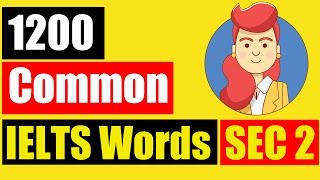 ✪ Vocabulary for IELTS Listening TOP 1200 common IELTS Words Section 2 [upl. by Euginom]