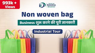 शुरू करे नॉन वोवन बैग बनाने का व्यवसाय  Start Non Woven Bag Making Business  Profitable Business [upl. by Bowne]