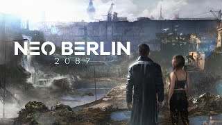 Neo Berlin 2087  teaser 2026 coming deus ex dev [upl. by Leede572]