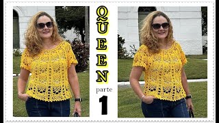 Blusa QUEEN  Parte 1  crochê renatavieiracroche [upl. by Arlo]