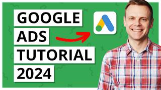 Google Ads Tutorial 2024  Step by Step [upl. by Ahsenre317]