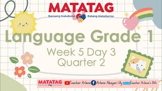 Languange Grade 1 Week 5 Day 3 Quarter 2 Matatag [upl. by Aicinod]