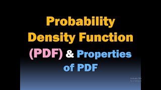 Probability Density Function PDFProperties of PDF Random Variables and Probability Distribution [upl. by Skipper]