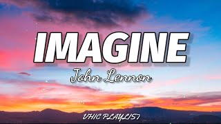 John Lennon  Imagine Lyrics🎶 [upl. by Jadd]