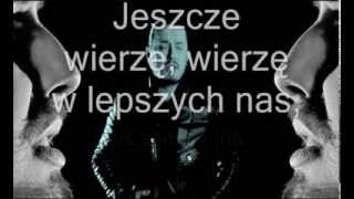 Bracia  Wierzę w lepszy świat tekst [upl. by Anamuj716]