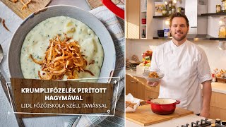 Főzelékhatározó 1 🍲 Krumplifőzelék pirított hagymával 🍲  Lidl Főzőiskola Széll Tamással [upl. by Aidni]