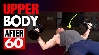 AT HOME Upper Body Bodybuilding Workout For Men Over 60 DUMBBELLS ONLY [upl. by Aelahs]