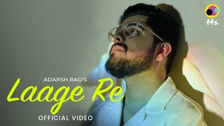 Laage Re Official Video Adarsh Rao  Indie Songs  New Indian Indie Song 2024 Latest Indie Songs [upl. by Souza]