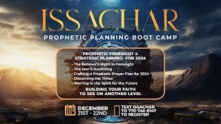 Issachar Prophetic Planning Bootcamp Day 1 [upl. by Laon]