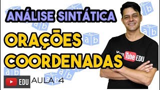 Análise sintática II  Aula 4 Orações coordenadas [upl. by Phaedra]