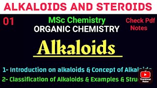 AlkaloidsIntroductionClassificationStructural elucidation mscchemistrynotes itschemistrytime [upl. by Ahsenwahs]