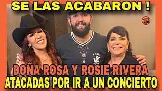 FUNADAS EN REDES DOÑA ROSA Y ROSIE RIVERAPOR IR A UN CONCIERTO DE CARIN LEÓNNOTICIAS DE LA RED [upl. by Aloise]