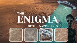 24 Hours to Unravel the Mystery of the Nazca Lines [upl. by Eenaffit728]