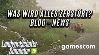 LS25 Gamescom News  Gebäude und Ballen werden zerstört amp weitere Infos zum LS25 Unwetter [upl. by Emiatej]