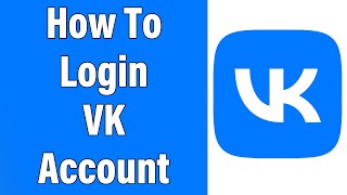 VK Login 2022  wwwvkcom Account Login Help  VKcom Sign In [upl. by Amorita900]