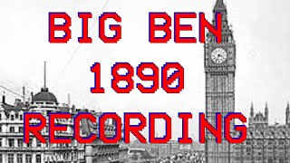 Restored First Big Ben Recording 1890 EDISSWDPC0103 [upl. by Zeb]