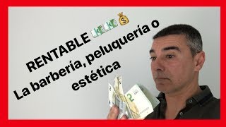 Que es más rentable la barbería la peluquería o estética [upl. by Elokkin]