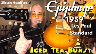 New Epiphone 1959 Les Paul Standard Gibson Headstock Iced Tea Burst Review [upl. by Ramled273]