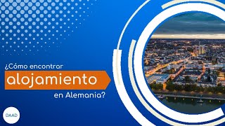 DAAD ¿Cómo encontrar alojamiento en Alemania [upl. by Lidstone187]