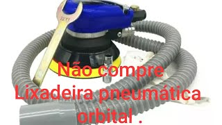 Comprei uma lixadeira pneumática no mercado livre [upl. by Durant]