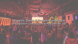 Discognition at Club Vinyl 3 Hour Extended Set  Denver CO  Organic Deep amp Progressive House [upl. by Katherina]