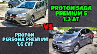 PROTON SAGA PREMIUM S VS PERSONA PREMIUM MC2 [upl. by Aidyn]