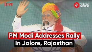 PM Narendra Modi Addresses Rally In Jalore Rajasthan  Lok Sabha Election 2024 [upl. by Otiv]