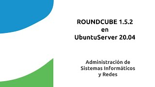 Instalación de RoundCube en Ubuntu Server 2004 [upl. by Lombardy]