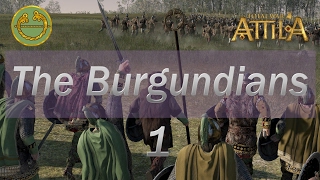 Total War Attila  The Burgundians  Legendary  1 [upl. by Ydennek]