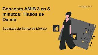 Curso Completo AMIB 3  Títulos de Deuda Subastas de Banco de México [upl. by Halette581]