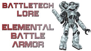 Battletech Lore  Elemental Battle Armor Clans Lore [upl. by Leipzig]