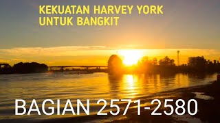 Kekuatan Harvey York Untuk Bangkit Bagian 25712580 [upl. by Figueroa]