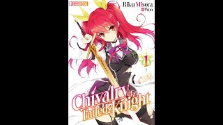 Chivalry of a Failed Knight V1 [upl. by Suraved625]