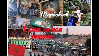 Marrakech  5 cose da non perdere [upl. by Tnaryb]