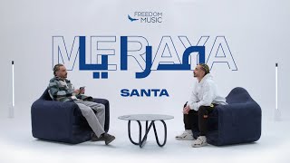 Santa X Meraya  أحمد سانتا في مرايا [upl. by Pomfrey]